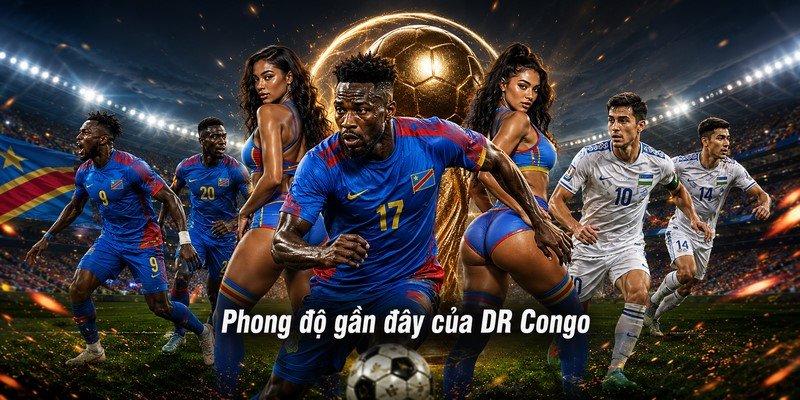 Phong độ gần đây của DR Congo