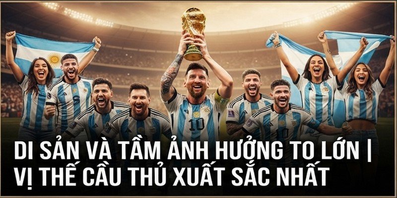 Di sản và tầm ảnh hưởng của Messi